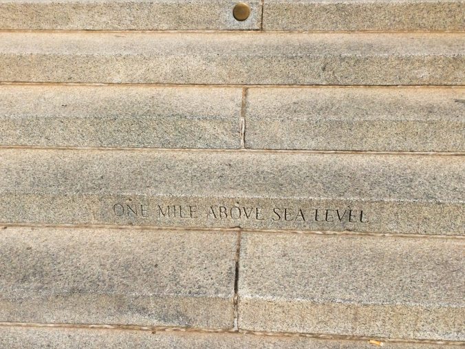 One of the stairs near the doors to the capitol is etched with the phrase "One Mile Above Sea Level." The Mile High City, indeed!